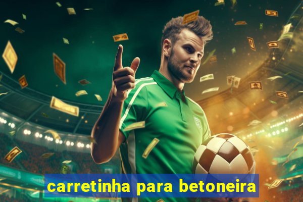 carretinha para betoneira